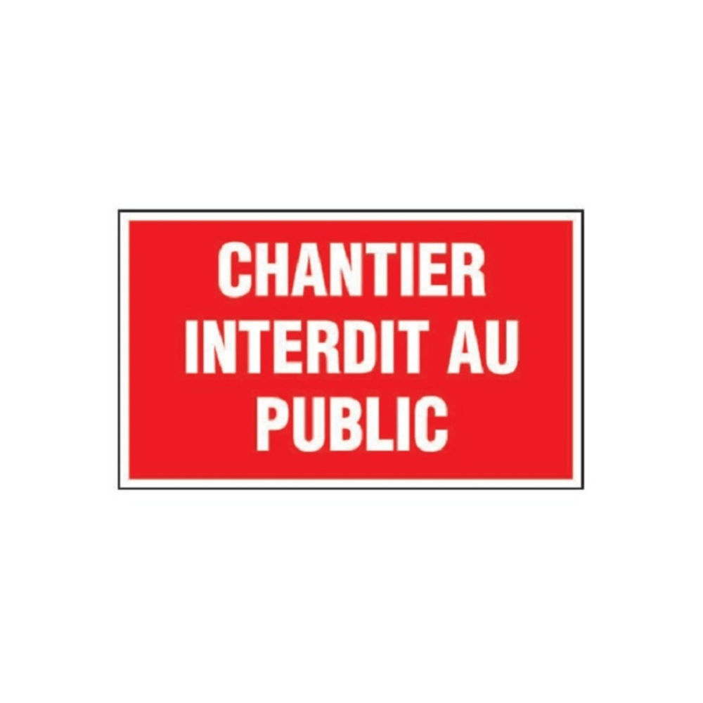 Panneau chantier interdit au public 330 × 200 mm – NOVAP