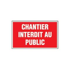 Panneau chantier interdit au public 330 × 200 mm – NOVAP
